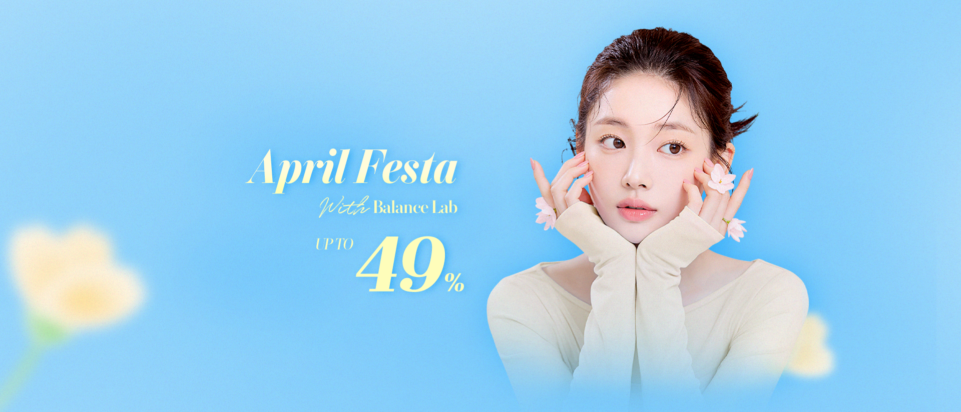April Festa with BALANCE LAB - UP TO 49%